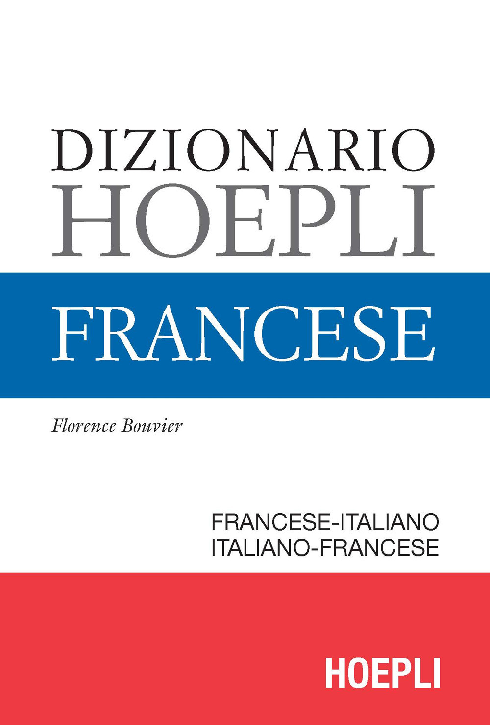 Dizionario di francese. Ediz. minore
