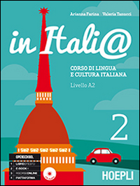 In Itali@. Livello A2. Corso di lingua e cultura italiana. Con CD Audio. Vol. 2
