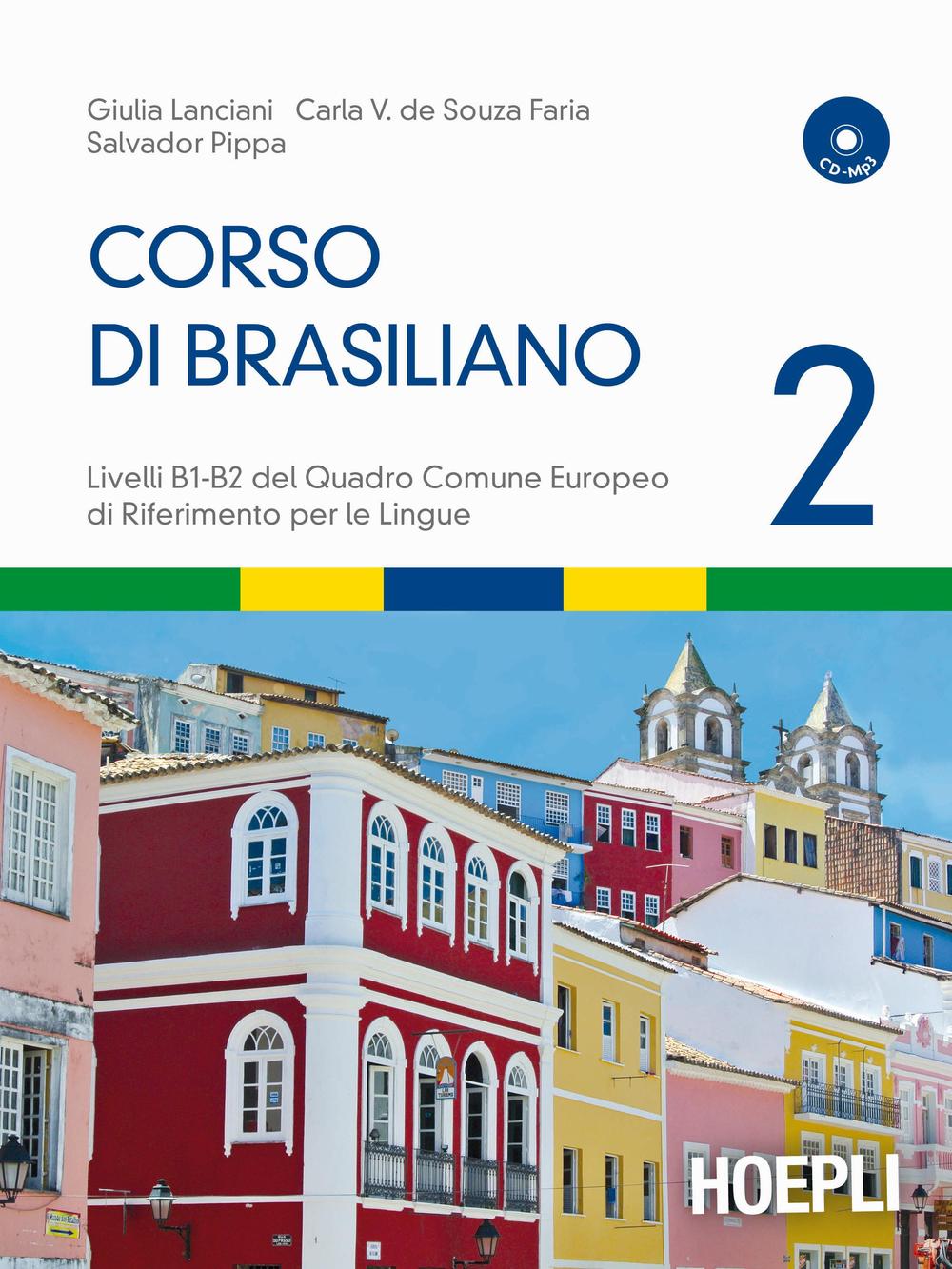 Corso di brasiliano. Con CD Audio. Vol. 2