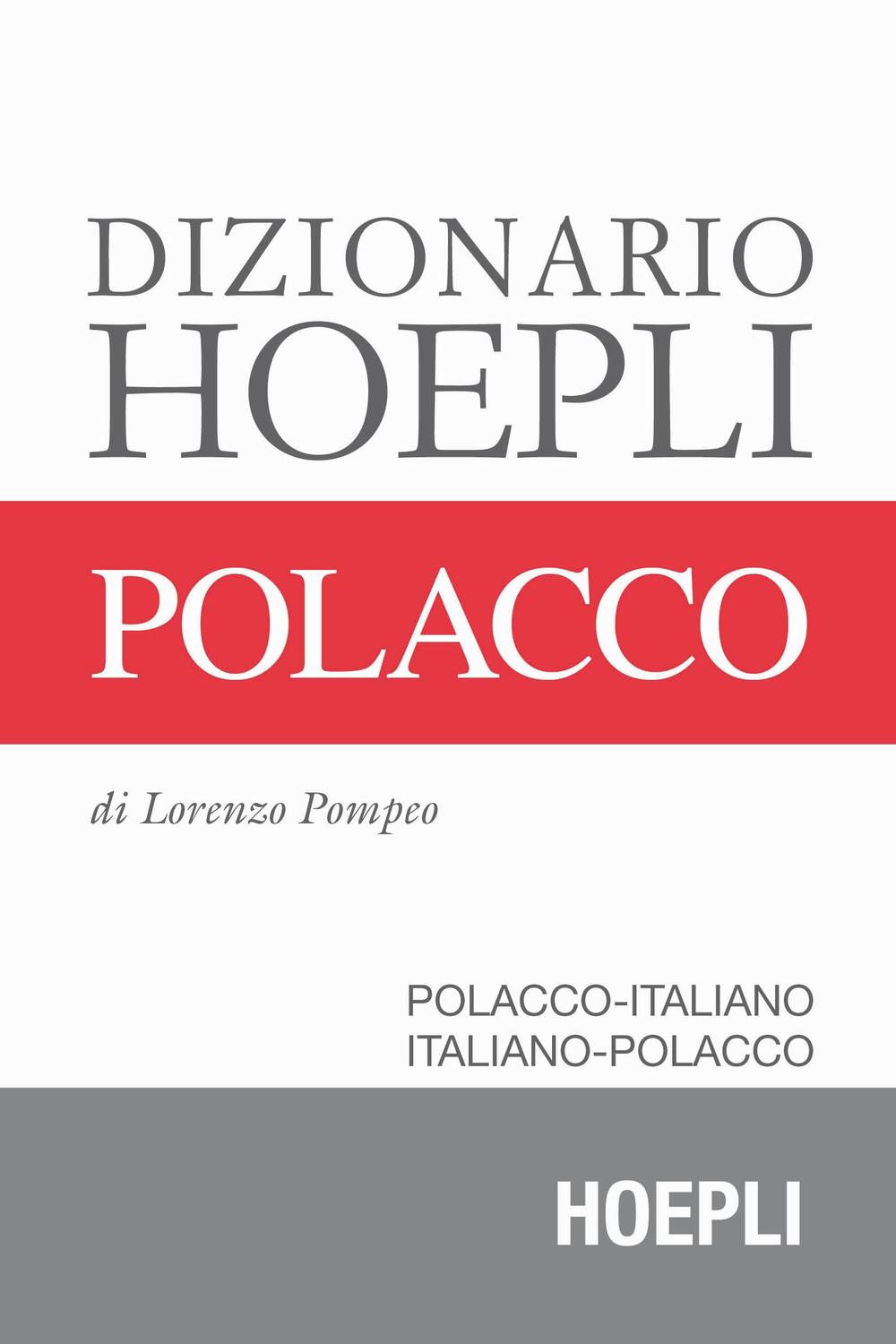 Dizionario di polacco. Polacco-italiano, italiano-polacco