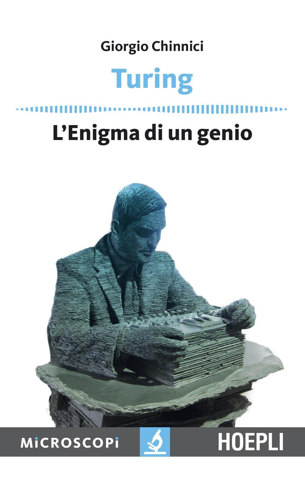 Turing. L'enigma di un genio