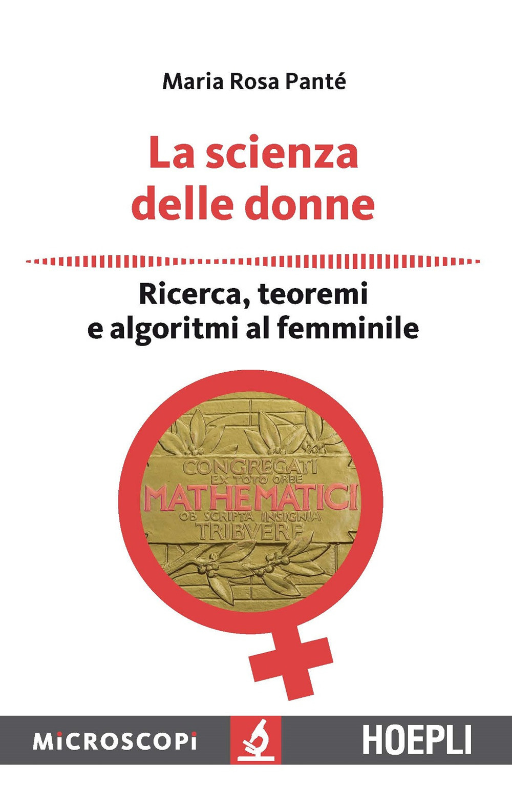 La scienza delle donne. Ricerca, teoremi e algoritmi al femminile