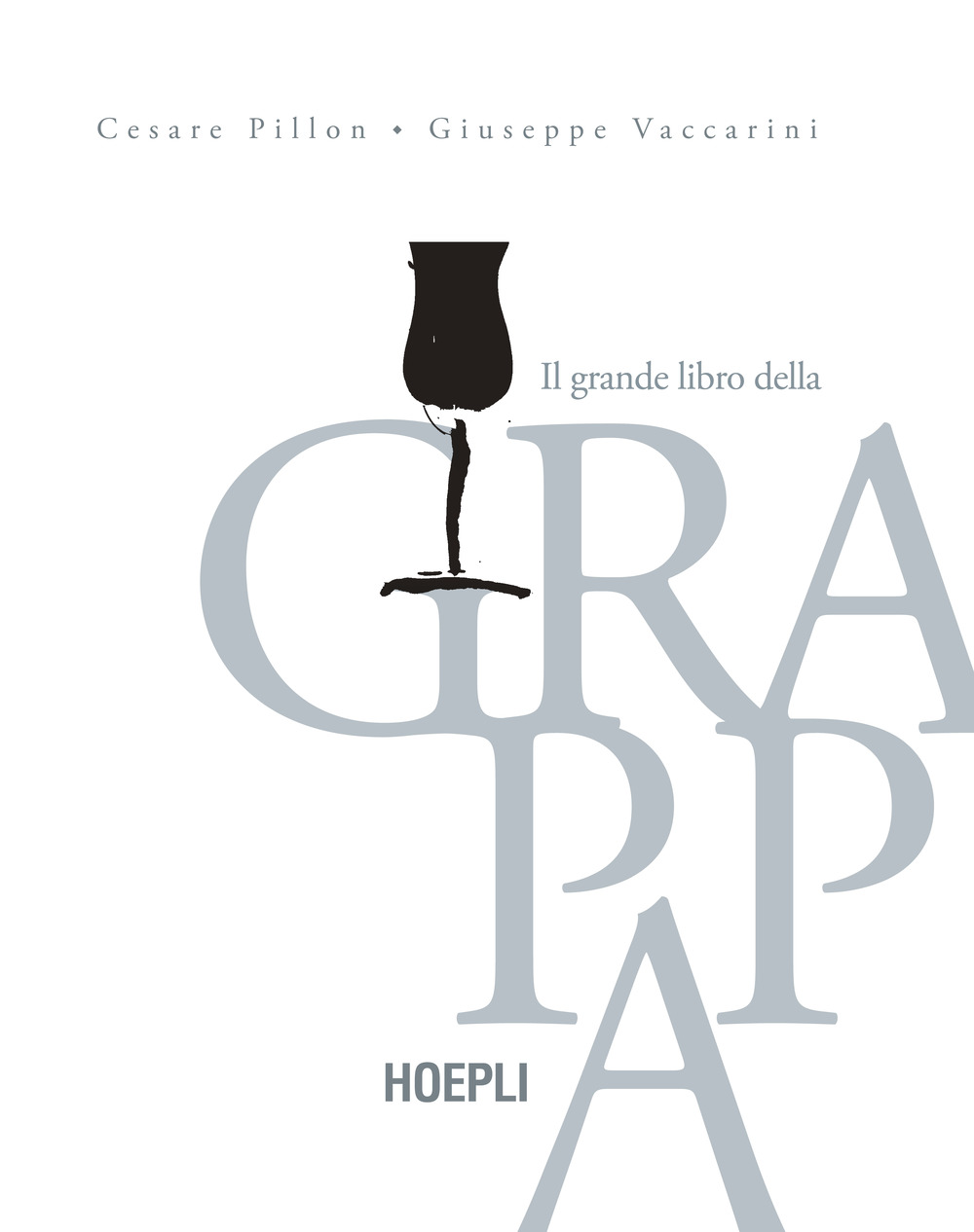 Il grande libro della grappa