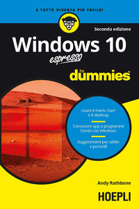 WINDOWS 10 ESPRESSO FOR DUMMIES di RATHBONE ANDY