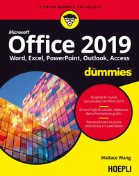 OFFICE 2019 FOR DUMMIES WORD EXCEL POWER POINT OUTLOOK ACCESS di WANG WALLACE