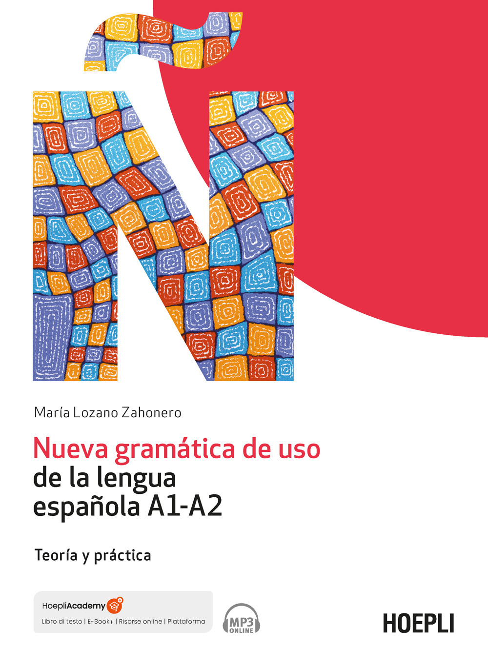 Nueva gramática de uso de la lengua española A1-A2. Teoría y práctica. Con File audio online
