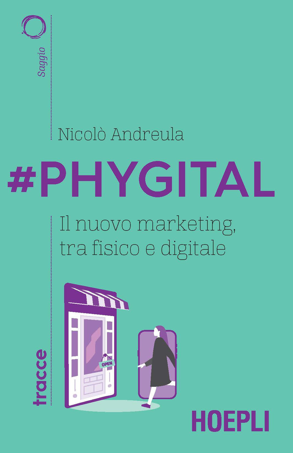 #Phygital. Il nuovo marketing, tra fisico e digitale