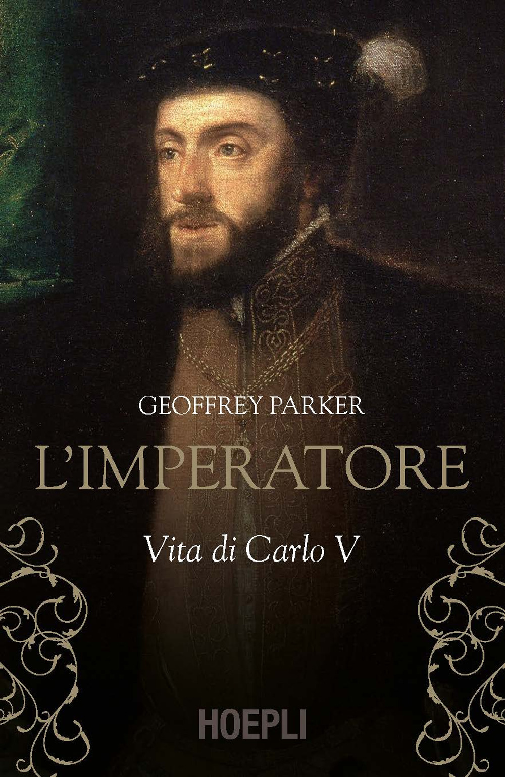 L'imperatore. Vita di Carlo V