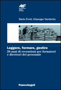 Leggere, formare, gestire. 20 anni di recensioni per formatori e direttori del personale