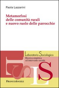 Metamorfosi delle comunità rurali e nuovo ruolo delle parrocchie