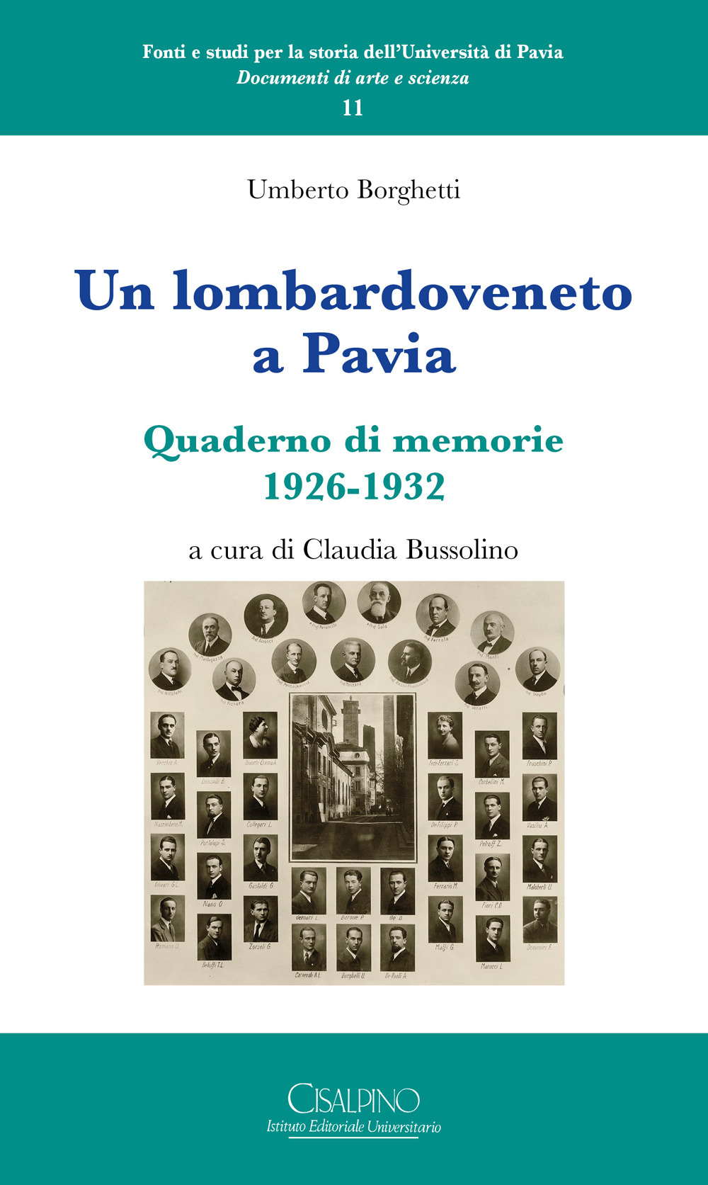 Un lombardoveneto a Pavia. Quaderno di memorie 1926-1932
