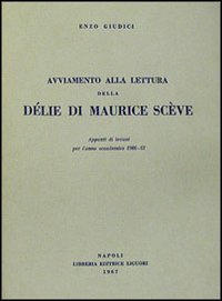 Avviamento alla lettura della Délie di M. Scève