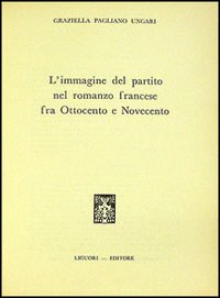 L'immagine del partito nel romanzo francese fra '800 e '900