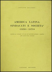 America latina: sindacati e società