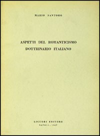 Aspetti del romanticismo dottrinario italiano