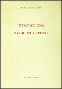 Introduzione al Carducci critico