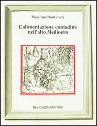 L'alimentazione contadina nell'alto Medioevo