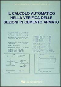 Il calcolo automatico nella verifica delle sezioni di cemento armato