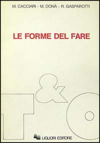 Le forme del fare