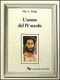 L'uomo del IV secolo