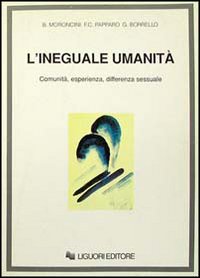 L'ineguale umanità. Comunità, esperienza, differenza sessuale