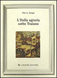 L'Italia agraria sotto Traiano