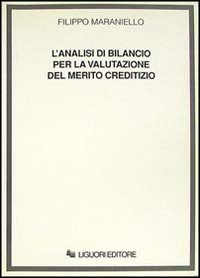 L'analisi di bilancio per la valutazione del merito creditizio
