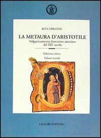 La metaura d'Aristotile. Volgarizzamento fiorentino anonimo del XIV secolo. Ediz. critica