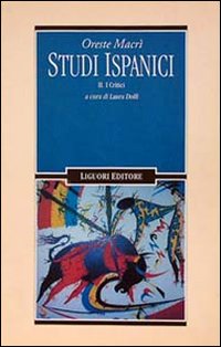 Studi ispanici. Vol. 2: I critici