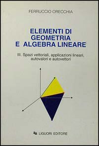 Elementi di geometria e algebra lineare. Vol. 3