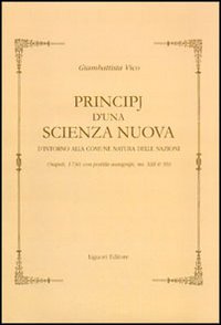 Principj d'una scienza nuova d'intorno alla comune natura delle nazioni (Napoli, 1730). Con postille autografe (ms. XIII H 59)