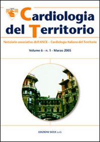 Cardiologia del territorio. Notiziario associativo dell'Ance. Cardiologia italiana del territorio. Vol. 6