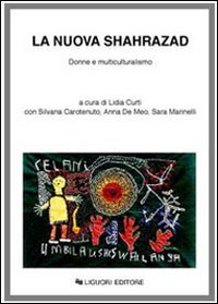 La nuova Shahrazad. Donne e multiculturalismo