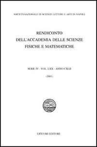 Rendiconto dell'Accademia delle scienze fisiche e matematiche. Serie IV. Vol. 72: Anno 2005