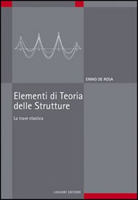 Elementi di teoria delle strutture. La trave elastica