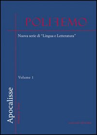 Polifemo. Nuova serie di «lingua e letteratura» (2009). Vol. 0: Apocalisse
