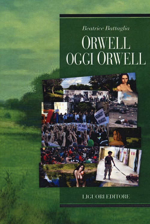 Orwell oggi Orwell