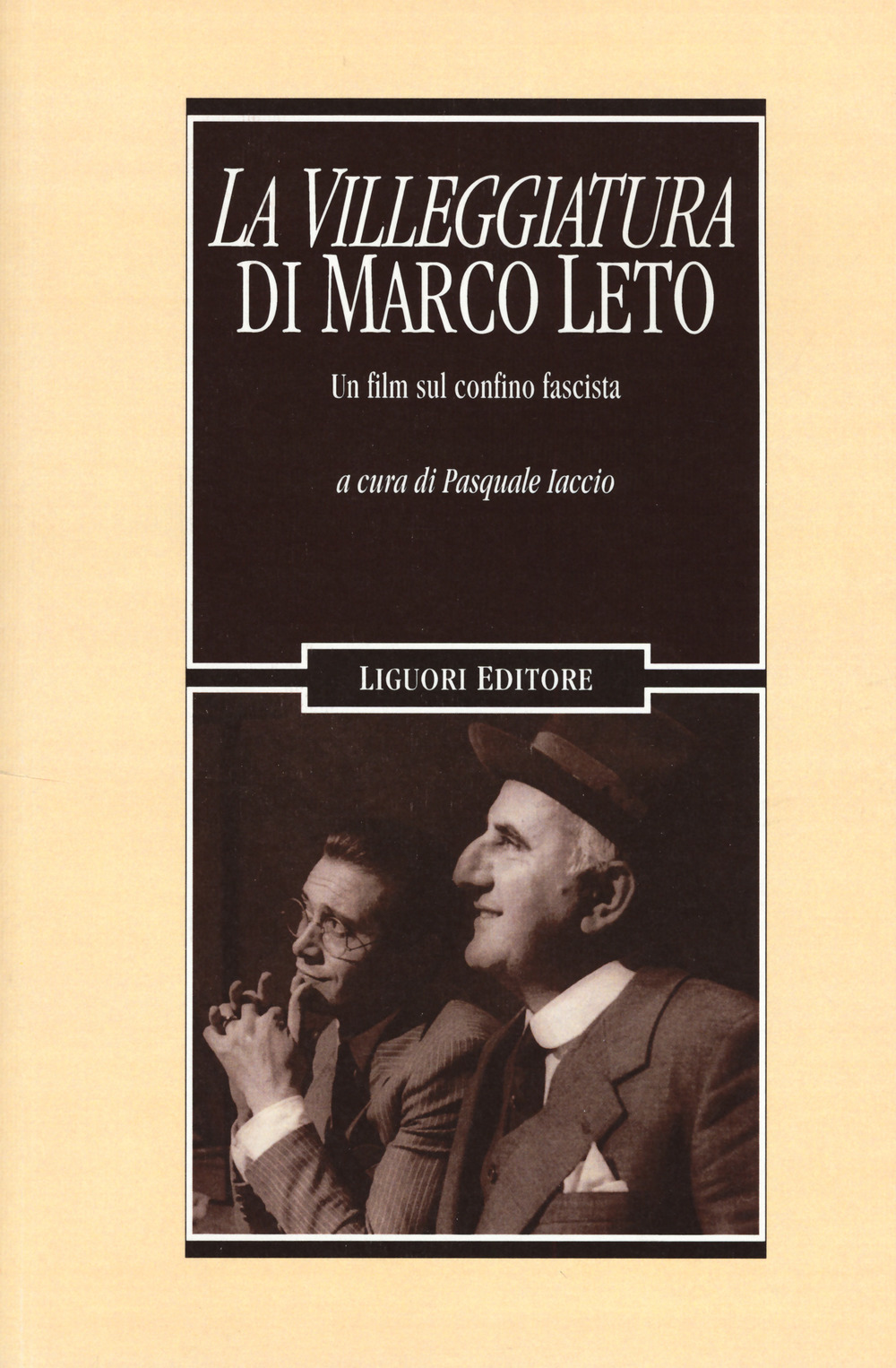 «La villeggiatura» di Marco Leto. Un film sul confino fascista