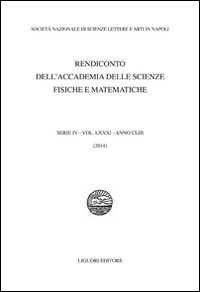 Rendiconto dell'Accademia delle scienze fisiche e matematiche. Serie IV. Vol. 81: Anno 2014