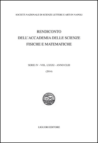 Rendiconto dell'Accademia delle scienze fisiche e matematiche. Serie IV. Vol. 81: Anno 2014