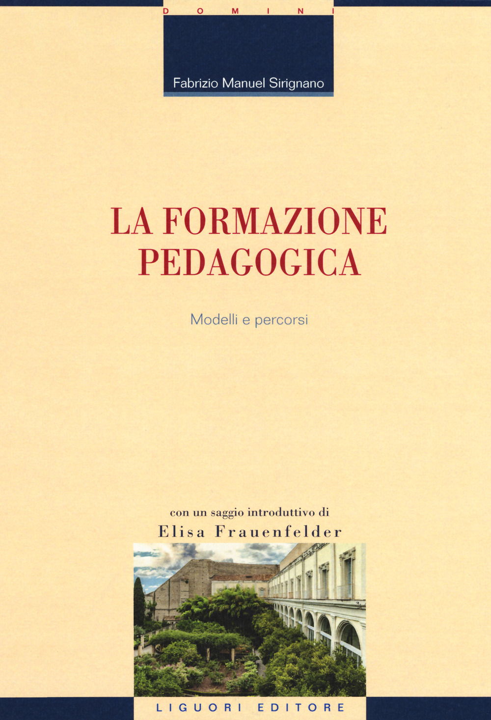 La formazione pedagogica. Modelli e percorsi