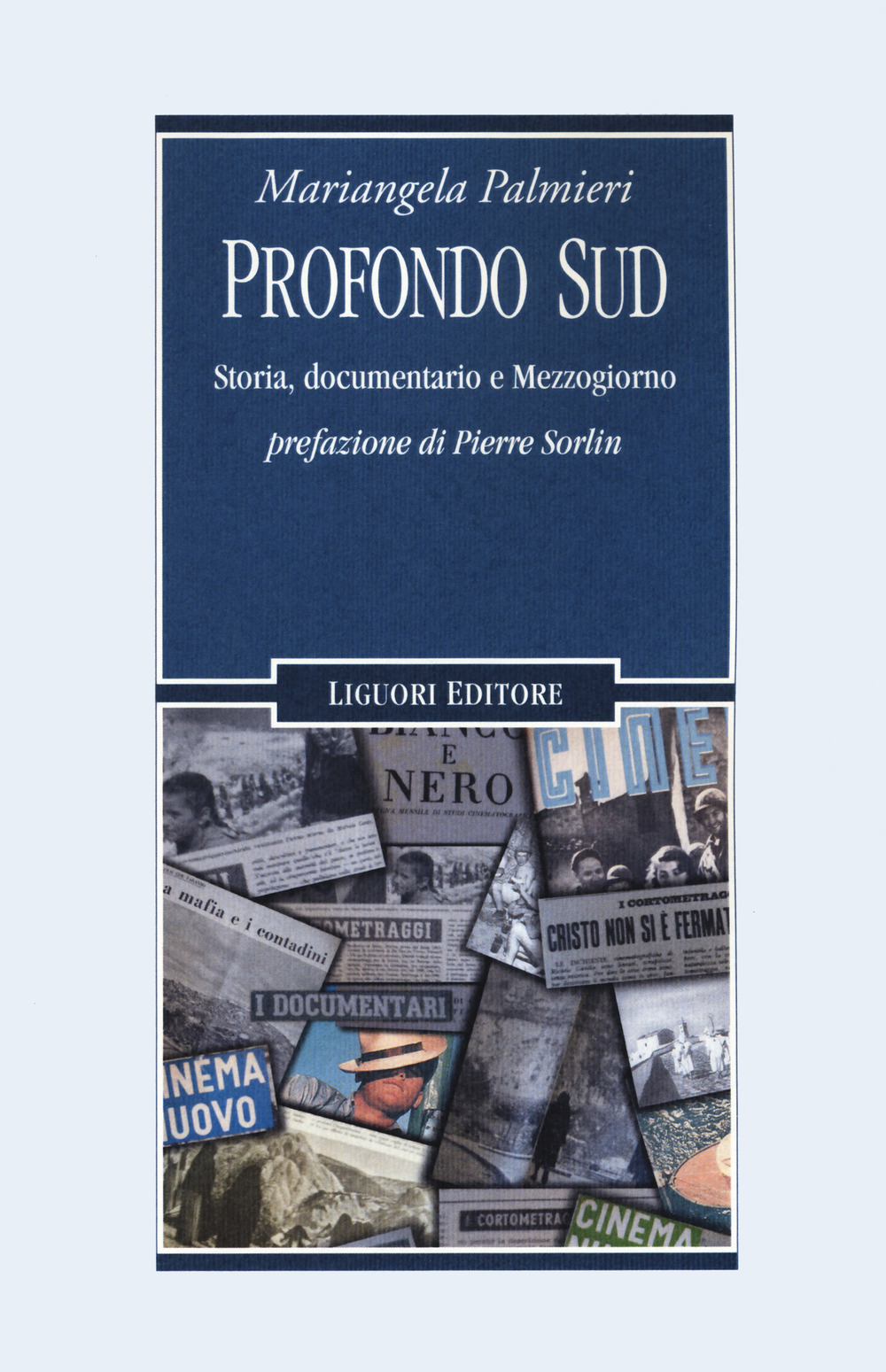 Profondo Sud. Storia, documentario e Mezzogiorno