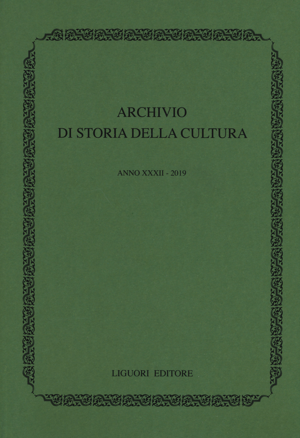 Archivio di storia della cultura (2019). Vol. 32