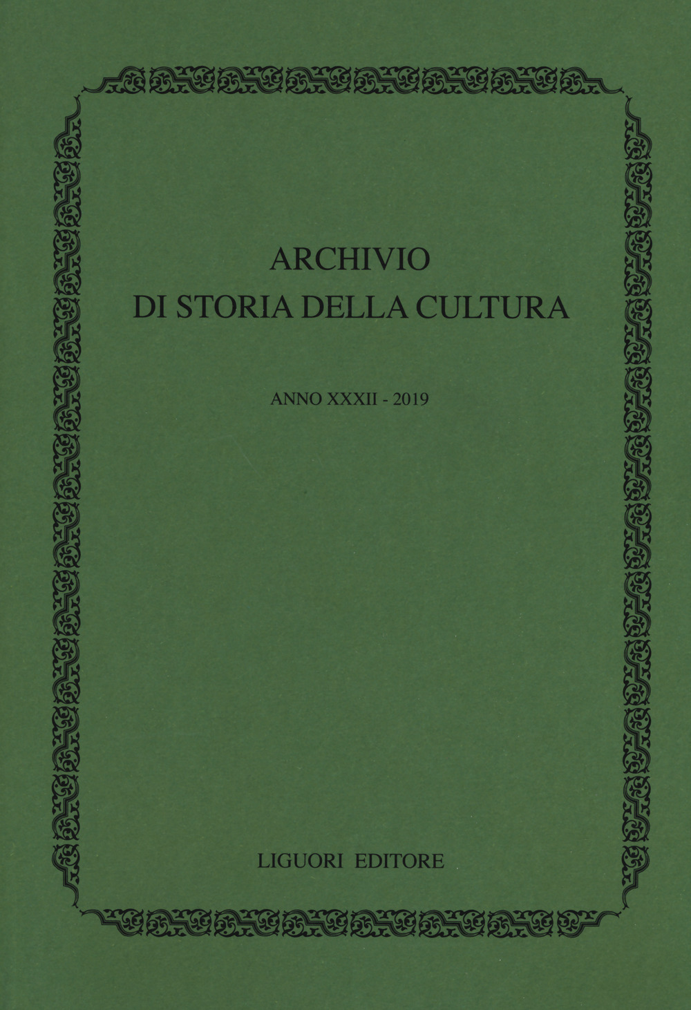 Archivio di storia della cultura (2019). Vol. 32