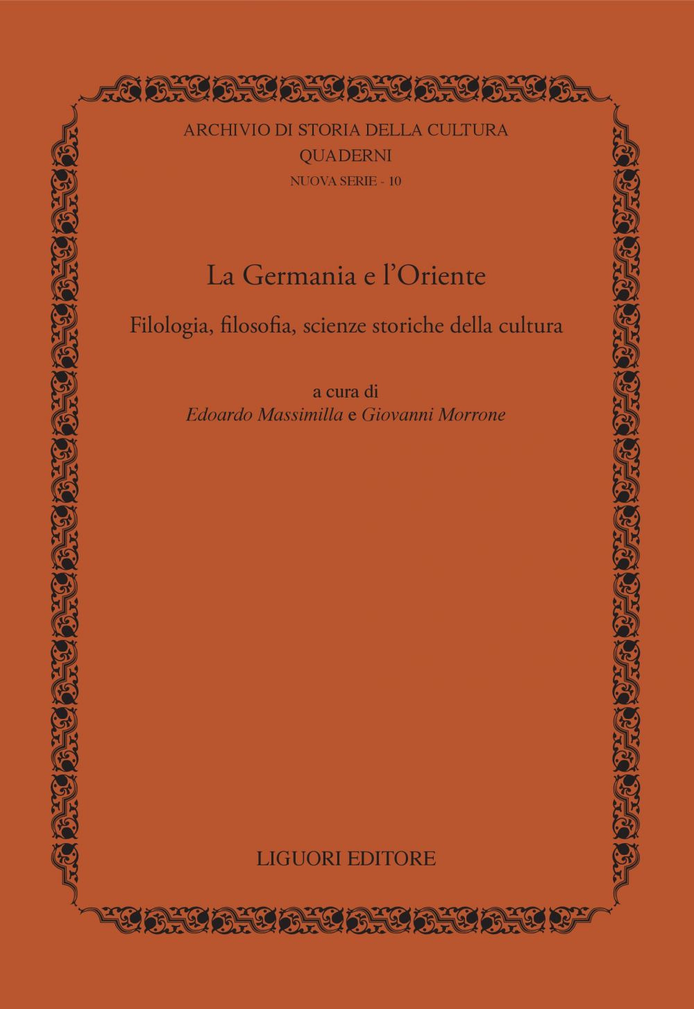 La Germania e l'Oriente. Filologia, filosofia e scienze storiche della cultura