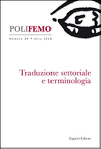 Polifemo. Nuova serie di «lingua e letteratura» (2020). Vol. 20: Traduzione settoriale e terminologia