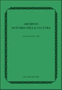 Archivio di storia della cultura (2025). Vol. 37