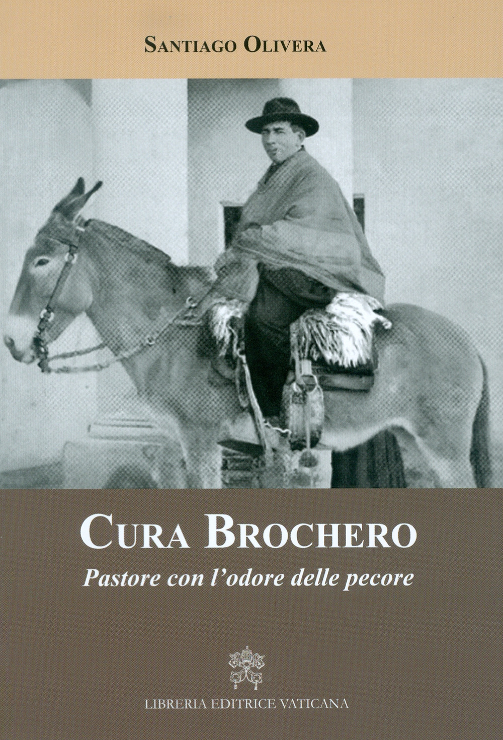 Cura Brochero. Pastore con l'odore delle pecore