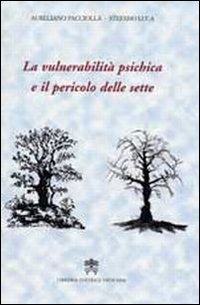 Vulnerabilità psichica e il pericolo delle sette