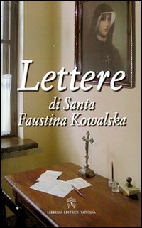 Lettere di Santa Faustina Kowalska